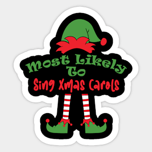 Most Likely to Sing Xmas Carols Matching Christmas, Funny Pajamas, Family Matching, Holiday, Family Pictures, Holiday Outfits Personalized Family Sticker